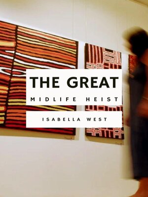 cover image of The Great Midlife Heist